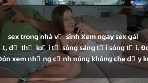 sex trong nhà vệ sinh Xem ngay sex gái Tây vietsub hot nhất, đủ thể loại từ sóng sáng tới sóng tối. Đón xem những cảnh nóng không che đầy kích thích chỉ có ở đây!