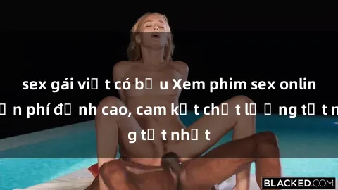sex gái việt có bầu Xem phim sex online miễn phí đỉnh cao, cam kết chất lượng tốt nhất