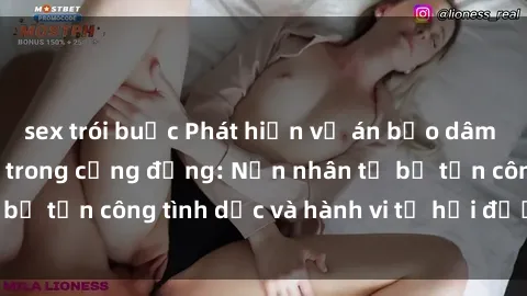 sex trói buộc Phát hiện vụ án bạo dâm sex gây chấn động trong cộng đồng: Nạn nhân tố bị tấn công tình dục và hành vi tệ hại được tiết lộ