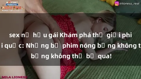 sex nữ hầu gái Khám phá thế giới phim sex ngoại quốc: Những bộ phim nóng bỏng không thể bỏ qua!