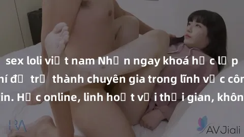 sex loli việt nam Nhận ngay khoá học lập trình Java miễn phí để trở thành chuyên gia trong lĩnh vực công nghệ thông tin. Học online, linh hoạt với thời gian, không giới hạn địa điểm. Đăng ký ngay!