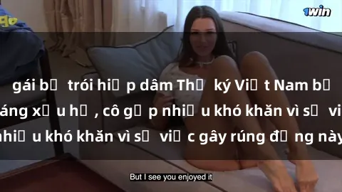 gái bị trói hiếp dâm Thư ký Việt Nam bị phát tán clip sex đáng xấu hổ, cô gặp nhiều khó khăn vì sự việc gây rúng động này.