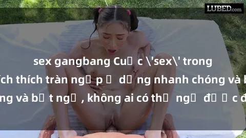 sex gangbang Cuộc 'sex' trong thang máy: Khi sự kích thích tràn ngập ở dạng nhanh chóng và bất ngờ, không ai có thể ngờ được điều gì sẽ xảy ra!